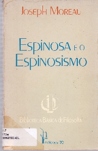 Espinosa e o espinosismo
