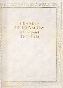 Grandes personagens da nossa historia