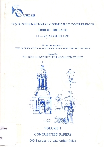 [Proceedings of the] 22nd International Cosmic Ray Conference : Dublin, Ireland, 11 - 23 august 1991