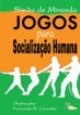 Jogos para socialização humana