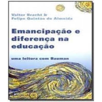 Emancipação e diferença na educação : uma leitura com Bauman