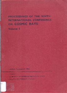 Proceedings of the Ninth International Conference on Cosmic Rays : London, September 1965