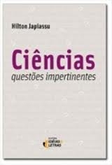 Ciências : questões impertinentes