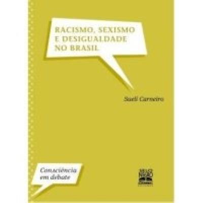 Racismo, sexismo e desigualdade no Brasil