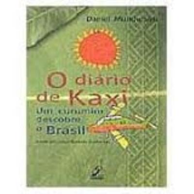 O diário de Kaxi : um curumim descobre o Brasil
