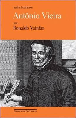 Antônio Vieira : jesuita do Rei