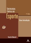 Sociologia crítica do esporte : uma introdução