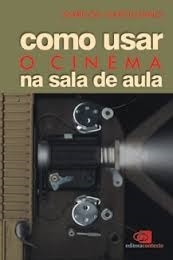 Como usar o cinema na sala de aula
