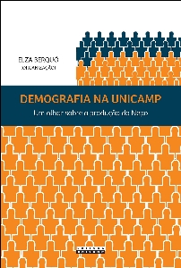 Demografia na UNICAMP : um olhar sobre a produção do Nepo